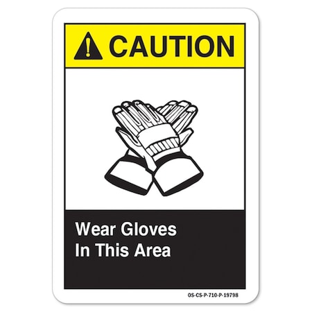 Signmission ANSI Caution Sign, Wear Gloves In This Area, 18in X 12in Decal, 12" H, 18" W, Landscape OS-CS-D-1218-L-19798